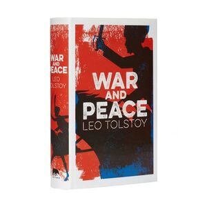 War and Peace -- Leo Tolstoy